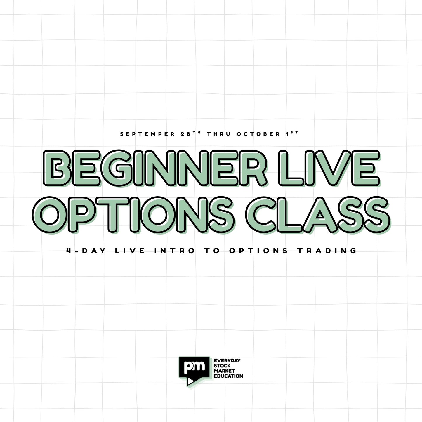 4-Day TradingEDU (SEPT. 28th )